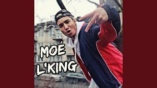 Moé l'King (Official Diss Track)