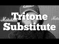 Tritone Substitute - the definitive guide