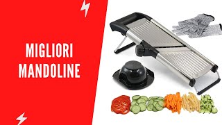 ✅ Migliori Mandoline - (Top 5)