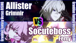 [GBVSR] (4K) Granblue Fantasy Versus Rising Rank match  Allister (Grimnir) vs Socuteboss (Ferry)