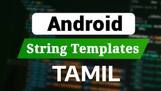 Kotlin String Templates Explained in Tamil | Android Development