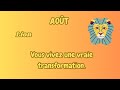 ♌️ Lion ♌️ - Août 2024 ♌️