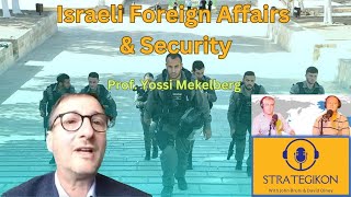 Israeli Foreign Affairs and Security