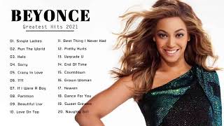 Beyoncé Greatest Hits Full Album ,Top Hits 2021 Beyoncé - Top 20 Popular Songs Beyoncé