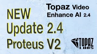 Topaz Video Enhance AI update 2.4 Upscale 720p to 4K. Black Friday Deal