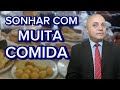 SONHAR COM COMIDA EXÓTICA SONHAR COM COMIDA DE GOSTO RUIM SONHAR COM MUITA COMIDA.