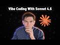 Vibe Coding With Claude Sonnet 4.6