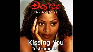 DES`REE - KISSING YOU (INSTRUMENTAL)