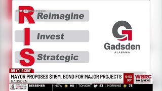Gadsden mayor proposes $115M bond for major projects