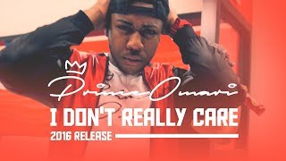 Prince Omari - I Don't Really Care [Music Video] (2016 Release)