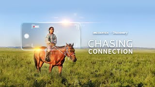 Chasing Connection | MediaTek | Discovery