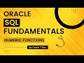 Oracle SQL How to use Numeric Functions (ROUND, TRUNC, FLOOR, CEIL, MOD) Part 1 - Lesson 38