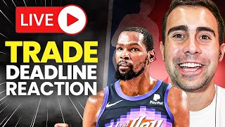 NBA TRADE DEADLINE LIVE REACTION