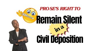 Criminal Record Or Not. Pro Se! You Can Plead The Fifth In A Civil Deposition.