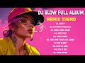 UNITY,FEEL ONLY LOVE,TAKE AWAY,NO SLEEP...🌟DJ SLOW REMIX FULL ALBUM SUITABLE FOR RELAXING | DJ N&THY