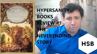 Book Review1 The Neverending Story #hypersanitybooks #Xyadie