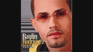 Raulin Rodriguez - Ay Hombre