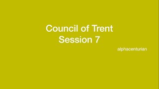 Council of Trent 7th Session The Sacraments