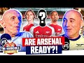 Are Arsenal Ready?! | The Invincible Podcast