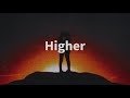 hoober higher feat. vanessa campagna ncs lyrics