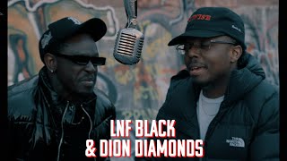 Off Da Top - LNF Black \u0026 Dion Diamonds