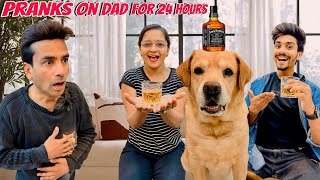 Funny Pranks On Dad For 24 Hours | Leo ne Darru peeli | Anant Rastogi