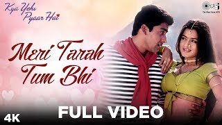 Meri Tarah Tum Bhi - Video Song | Kya Yehi Pyaar Hai | Aftab Shivdasani & Ameesha Patel