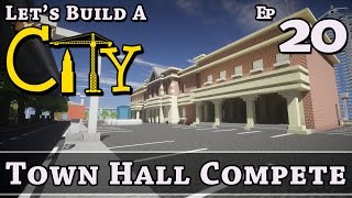 How To Build A City :: Minecraft :: Town Hall Complete :: E20 :: Z One N Only