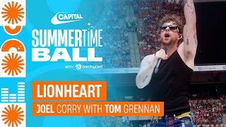 Joel Corry - Lionheart (Fearless) with Tom Grennan (Live at Capital's Summertime Ball 2023) Capital