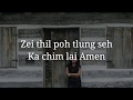 Tluang Zi Par (Rem Rem) - Ka Chim Lai Amen || Official Karaoke