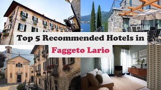 Top 5 Recommended Hotels In Faggeto Lario | Best Hotels In Faggeto Lario