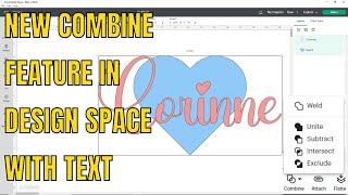 Cricut Update Combine Feature using it with Text - Design Space updates October 2022