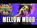 Mellow Mood - She`s So Nice @ Rototom Sunsplash
