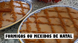 Formigos ou Mexidos de Natal | Receita Tradicional Portuguesa #doces #sobremesa #natal