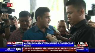 Nazaruddin: Ibas Terima Uang Jutaan Dollar AS