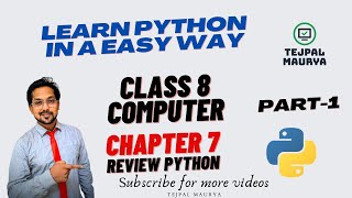 Class 8 Computer | Chapter 7 Review Python | Part 1 | Easy Explanation