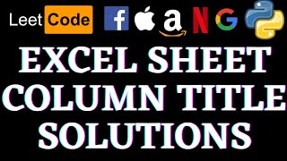 Excel Sheet Column Title | Leetcode Python Solution | Python