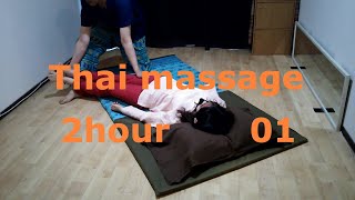 Thai massage 2hour A 01　タイ古式マッサージ１２０分　０１　仰向け足１