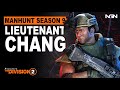 Manhunt 9: CHANG || Story / Lore || The Division 2