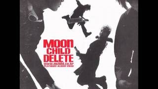 [문차일드(Moon child) 1집 -  'DELETE']  You're Falling In Love