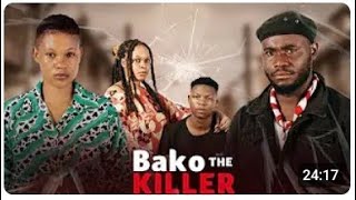 BAKO THE KILLER EPISODE 19 Full Movie