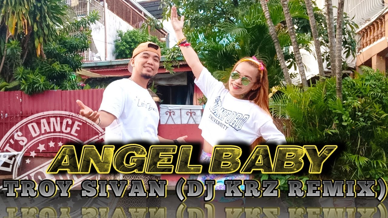 Angel Baby Dj Krz Remix Troy Sivan Dance Trends Dance Fitness