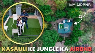 KASAULI KE JUNGLE MAIN LIYA YE AIRBNB VILLA | HIMACHAL PRADESH #kasauli #himachalpradesh #airbnb