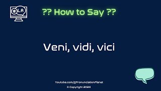 How To Pronounce Latin Words (CORRECTLY) | How To Say Veni, vidi, vici | Pronunciation Planet