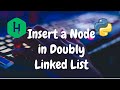120 - Inserting a Node into a Sorted Doubly Linked List | Linked List | Hackerrank Solution | Python
