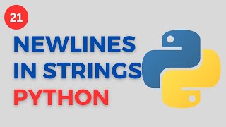 What is Newline Strings () in Python ?