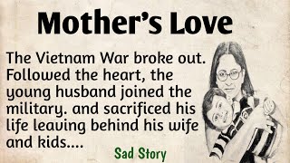 Learn English trough story 🔥 Mother's Love - Level 1| Sad story