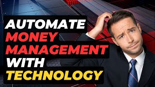 Automate Your Finances How to Streamline Your Money Management with Technology