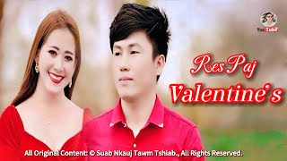 Res Paj Valentine's - Nuj Xeem/Paj Xuab Xyooj (Official Music Video) Nkauj Tawm Tshiab 2025.