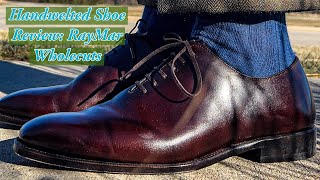 Handwelted Shoe Review: RayMar Wholecut